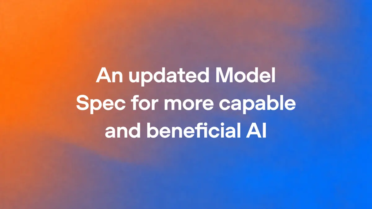 OpenAI оновила Model Spec: п’ять базових цінностей для штучного інтелекту